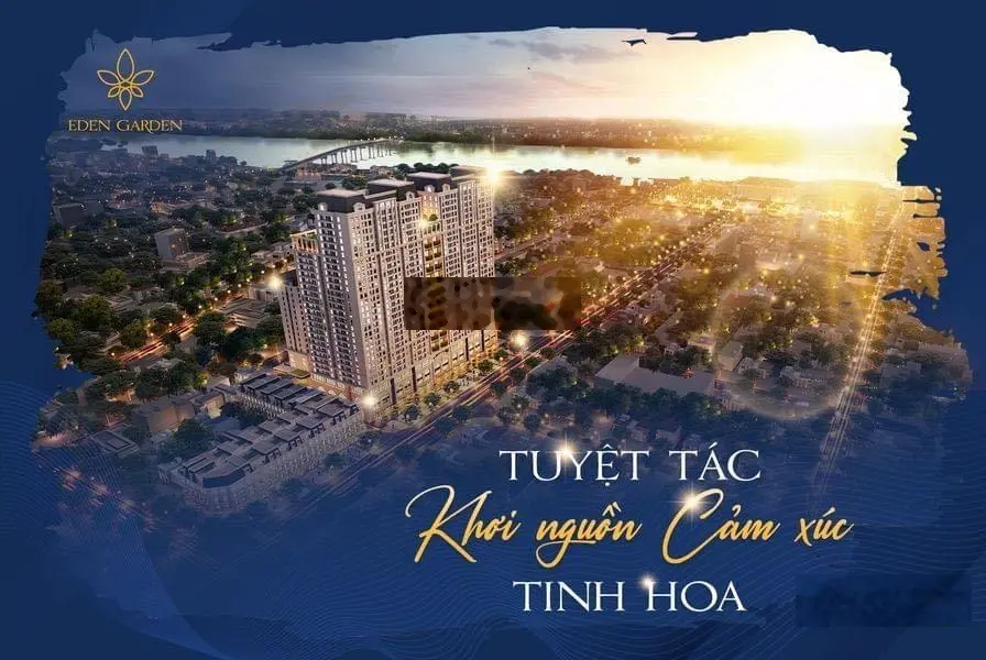 Eden Garden - Nơi cuộc sống thăng hoa cùng đẳng cấp! Chung cư cao cấp duy nhất tại Thái Bình