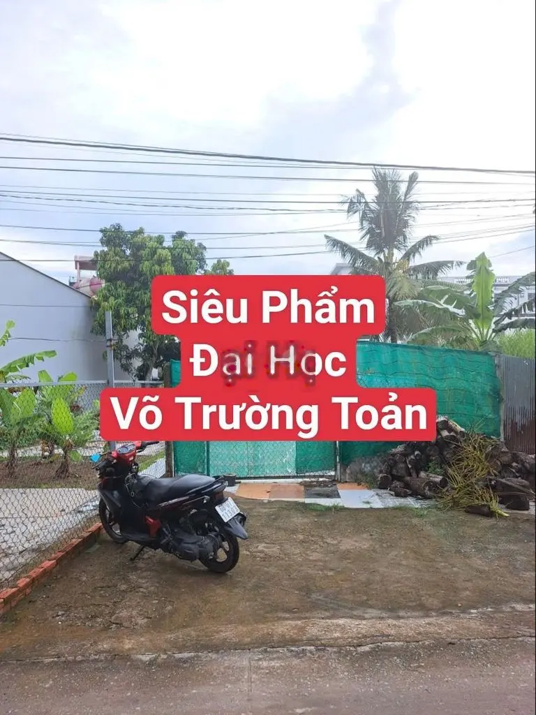 Bán miếng đất siêu đẹp sát trường Đại Học Võ Trường Toản