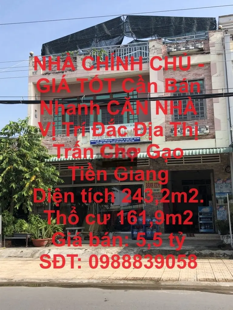Cần Bán Nhanh CĂN NHÀ Vị Trí Đắc Địa Thị Trấn Chợ Gạo Tiền Giang
