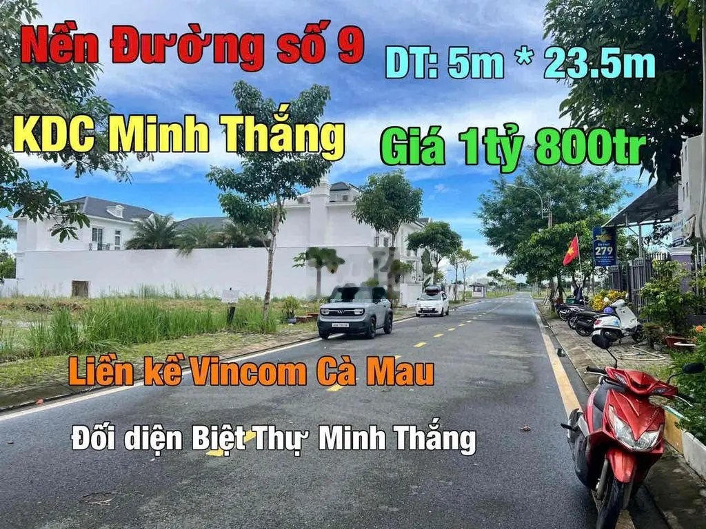 NỀN ĐƯỜNG SỐ 9 KDC MINH THẮNG (Liền Kề Vincom Cà Mau)