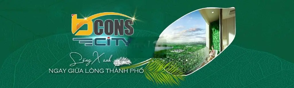 BÁN CĂN HỘ CAO CẤP DỰ ÁN BCONS CITY - VIEW HỒ ĐÁ LÀNG ĐẠI HỌC