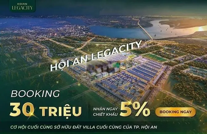 Hội An Legacity - Chỉ từ 1,2 tỷ sở hữu ngay đất villa trung tâm TP Hội